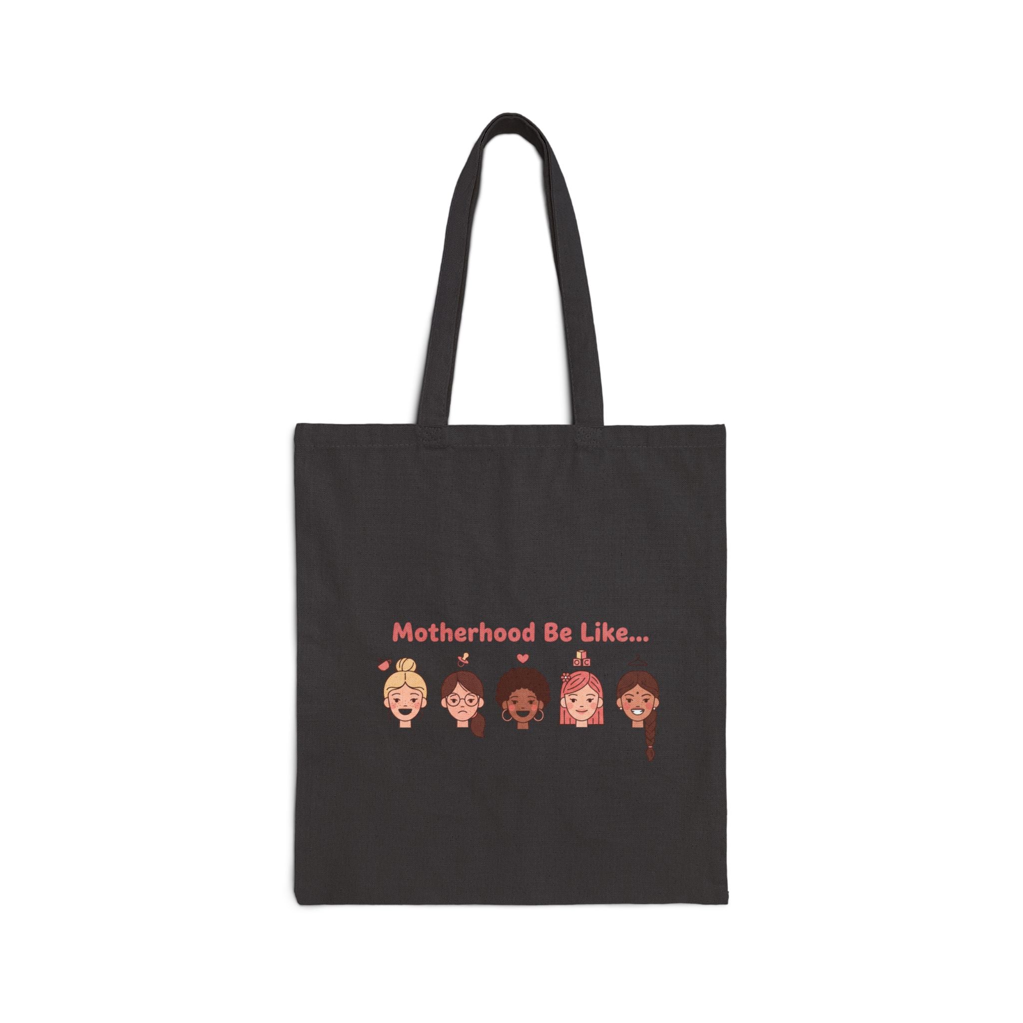 Womanhood be Like | Cotton Canvas Tote Bag
