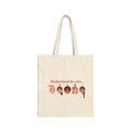 Womanhood be Like | Cotton Canvas Tote Bag